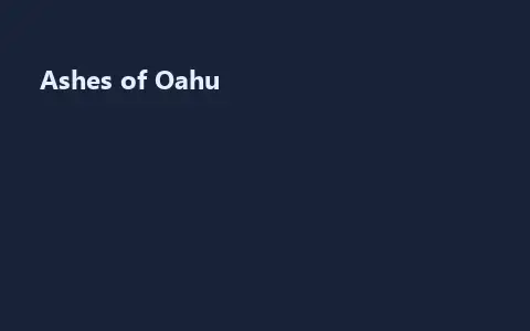 Ashes of Oahu