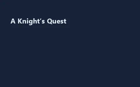 A Knight’s Quest