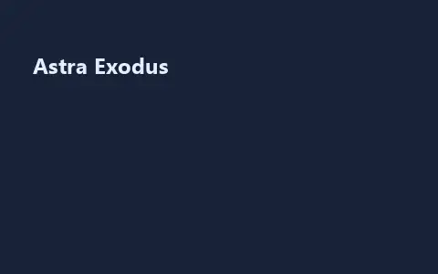 Astra Exodus