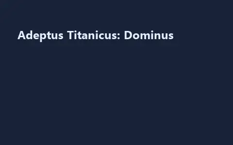 Adeptus Titanicus: Dominus