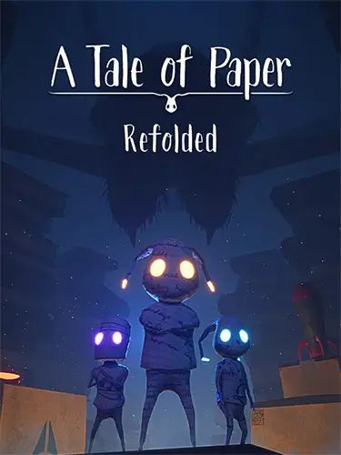 A Tale of Paper: Refolded – Digital Deluxe Edition + Bonus OST