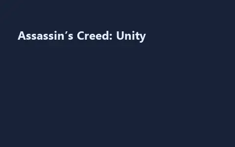Assassin’s Creed: Unity