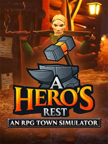 A Hero’s Rest: An RPG Town Simulator
