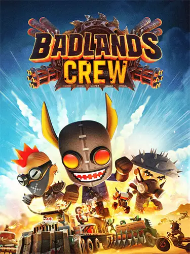 Badlands Crew