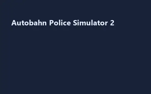 Autobahn Police Simulator 2