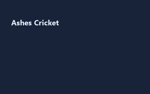 Ashes Cricket