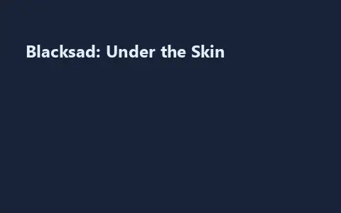 Blacksad: Under the Skin
