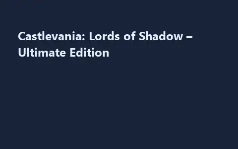 Castlevania: Lords of Shadow – Ultimate Edition