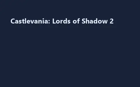 Castlevania: Lords of Shadow 2