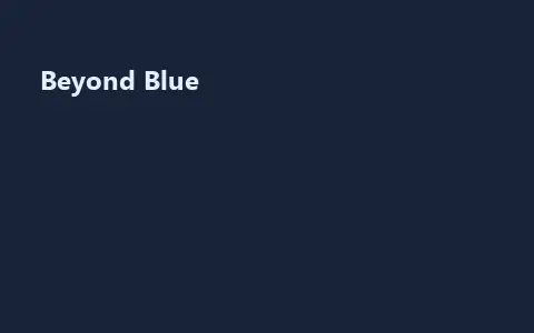 Beyond Blue