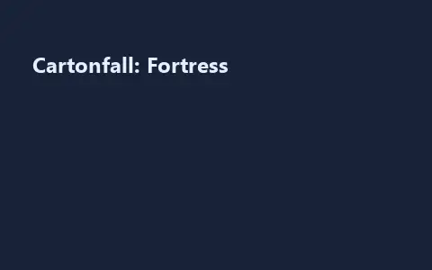 Cartonfall: Fortress