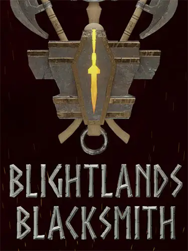 Blightlands Blacksmith + Windows 7 Fix