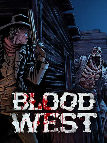 Blood West: Dead Man’s Edition