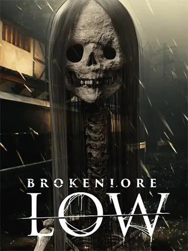BrokenLore: LOW