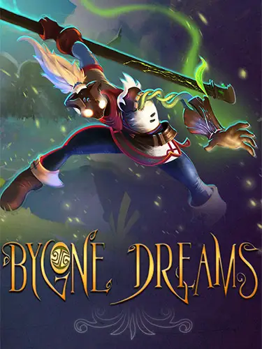 Bygone Dreams