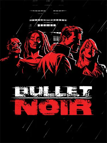 Bullet Noir
