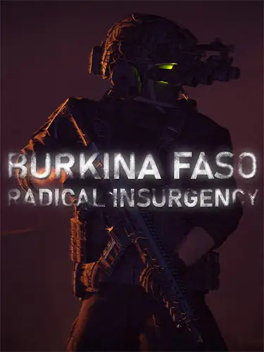 Burkina Faso: Radical Insurgency