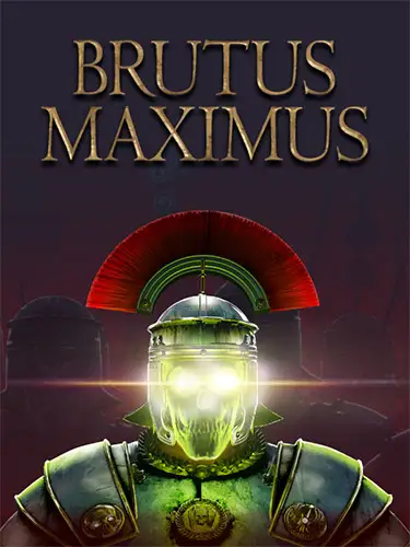 BRUTUS MAXIMUS