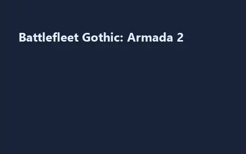 Battlefleet Gothic: Armada 2