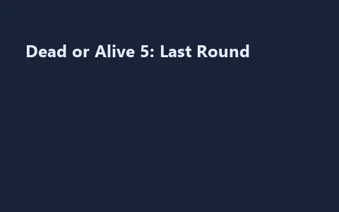 Dead or Alive 5: Last Round