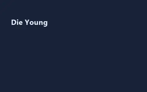 Die Young