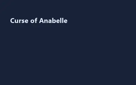 Curse of Anabelle