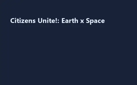 Citizens Unite!: Earth x Space