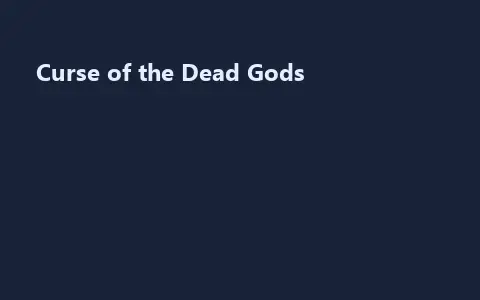 Curse of the Dead Gods
