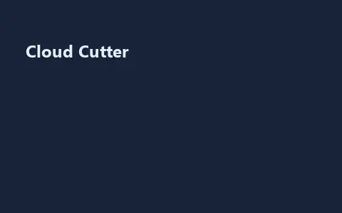 Cloud Cutter