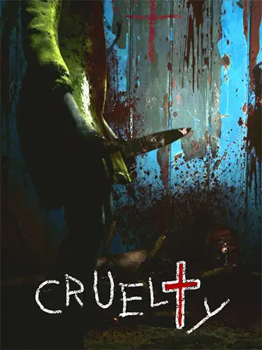 CRUELTY + Windows 7 Fix