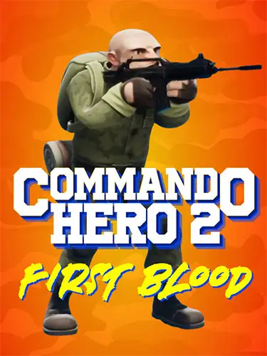 Commando Hero 2: First Blood