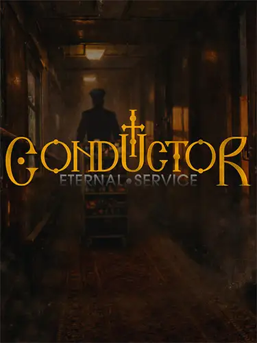 Conductor: Eternal Service + CrackFix