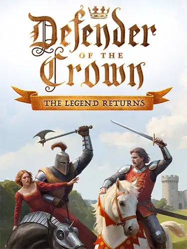 Defender of the Crown: The Legend Returns