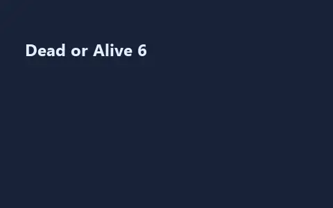 Dead or Alive 6