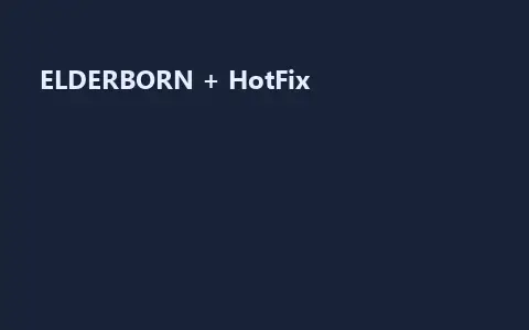 ELDERBORN + HotFix