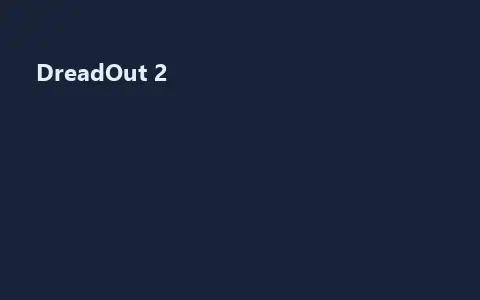 DreadOut 2