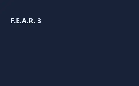 F.E.A.R. 3