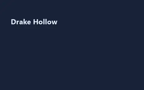 Drake Hollow