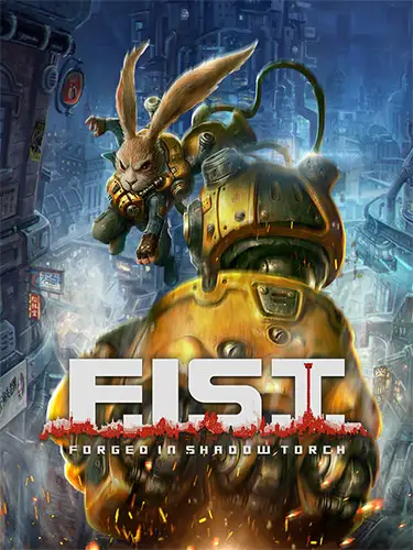 F.I.S.T.: Forged In Shadow Torch