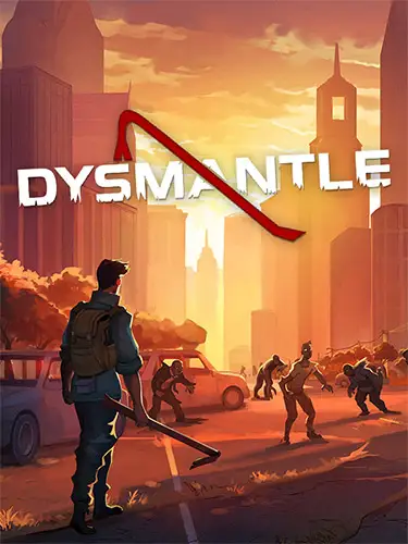 DYSMANTLE: Complete Bundle