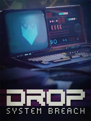 DROP: System Breach + Bonus Soundtrack