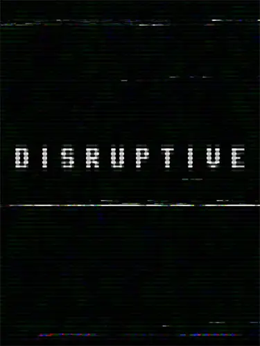 Disruptive + Windows 7 Fix