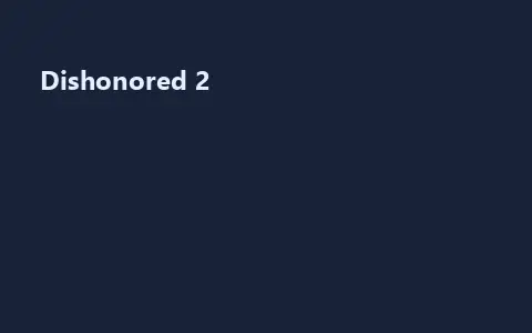 Dishonored 2