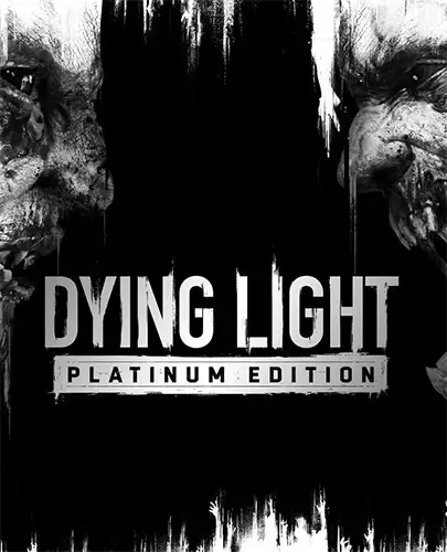 Dying Light: Platinum Edition