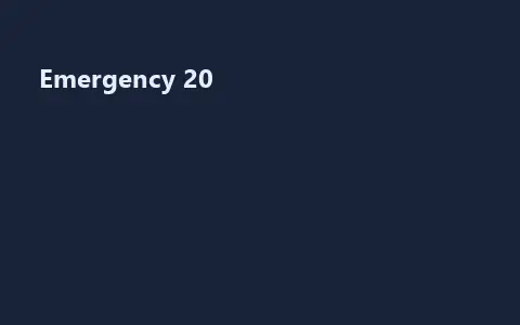 Emergency 20