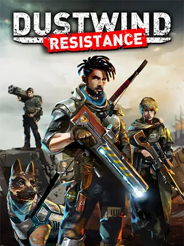 Dustwind: Resistance – Revision 12469 + 2 DLCs