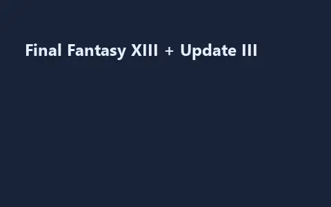 Final Fantasy XIII + Update III