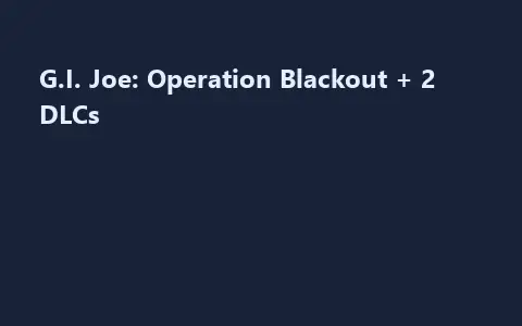 G.I. Joe: Operation Blackout + 2 DLCs