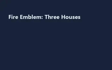 Fire Emblem: Three Houses
