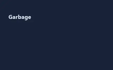 Garbage